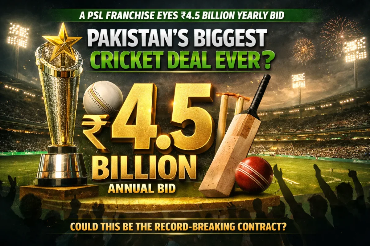 A PSL franchise eyes ₨4.5 billion yearly bid. Could this become Pakistans biggest cricket deal ever?